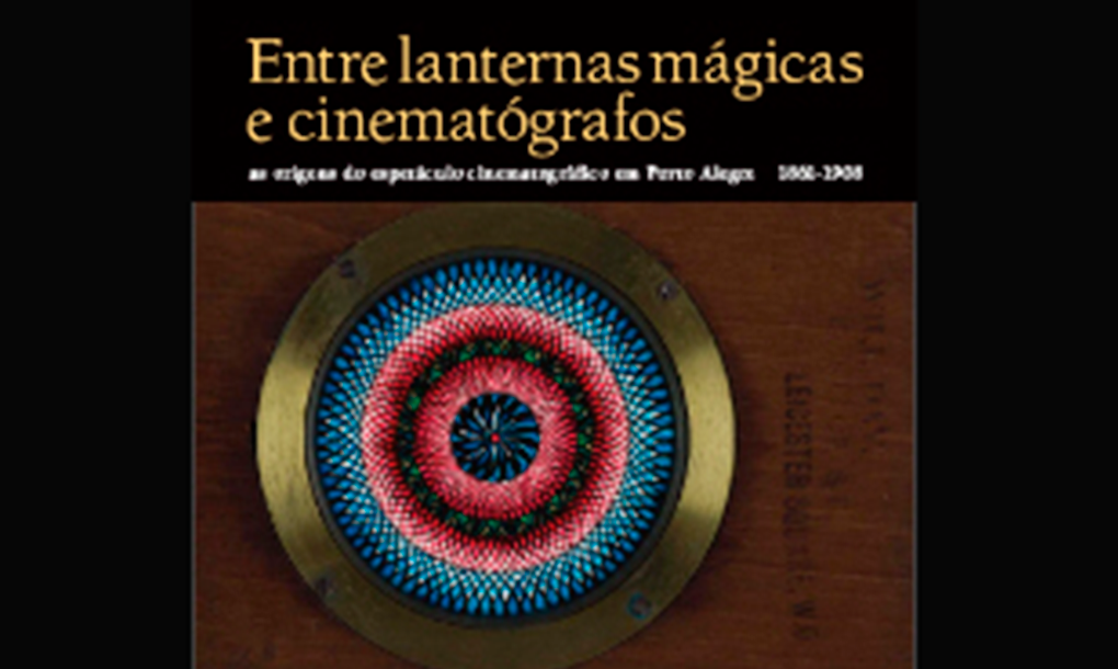 Entre lanternas mágicas e cinematógrafos